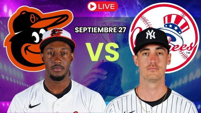 Baltimore Orioles vs New York Yankees EN VIVO | Juego 2 | ¡Juego 161, todo por la cima! ⚾🎙️