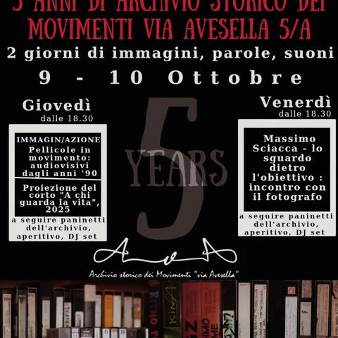 📇🎂5 anni di Archivio storico dei movimenti - via Avesella 🎂📇