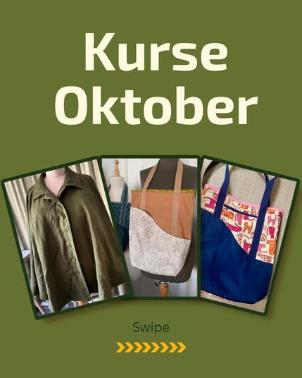 Text: Nähkurse Oktober
Hingergrund moosgrün
drei Bilder sind wie ein Fächer angeordnet und zeigen ein grünes Cape., eine Tasche in beige und braun und eine Tasche in Rosa und Blau.