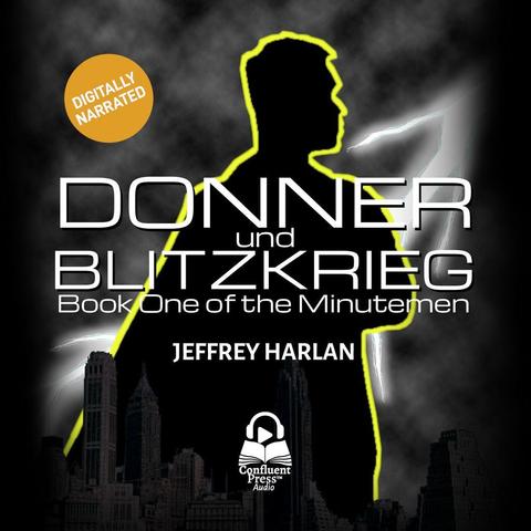cover image of the digitally-narrated audiobook Donner und Blitzkrieg by Jeffrey Harlan
