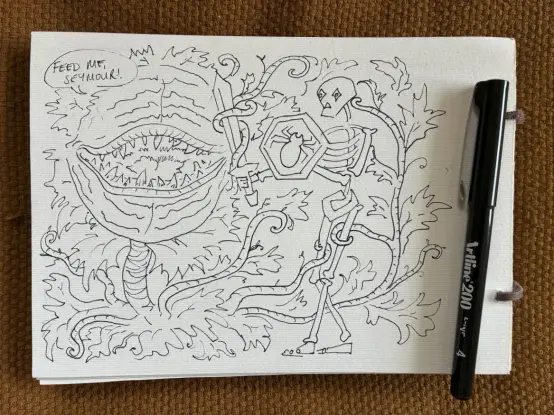 A black ink on paper sketch of the monster plant from Little Shop of Horrors (1986) with a speech bubble "FEED ME SEYMOUR!", tangling with a very King's Field skeleton who is wielding a sword and holding a shield.