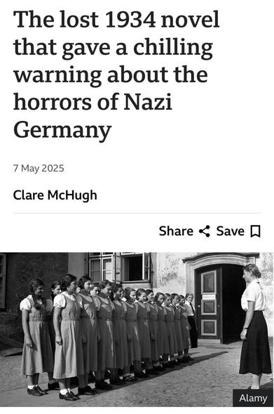 The lost 1934 novel
that gave a chilling
warning about the
horrors of Nazi
Germany
7 May 2025
Clare McHugh