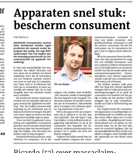Artikel over Tim van Zuijlen die is gepromoveerd op "geplande veroudering".

Titel: "Apparaten snel stuk: bescherm consument".