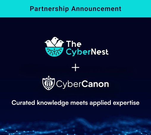 The CyberNest x CyberCanon Partnership Announcement