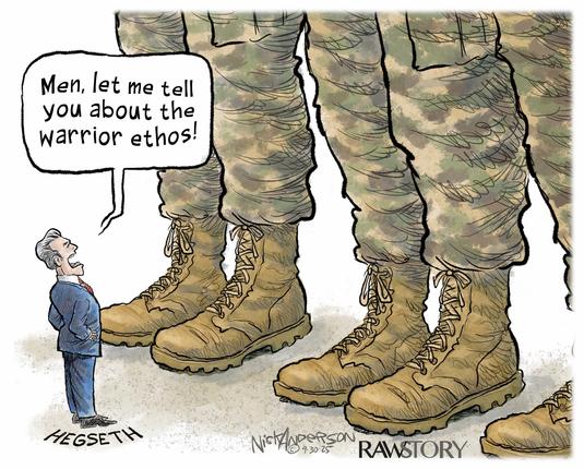 Deutsch:
Eine Karikatur zeigt einen kleinen Mann im Anzug, der mit erhobenem Finger vor riesigen Soldaten-stiefeln steht. Er ruft: „Men, let me tell you about the warrior ethos!". Der Größenunterschied macht deutlich, dass seine Worte wie leere Phrasen wirken
- ein Symbol für Laiendarsteller der Macht, die ohne echte Substanz auftreten.
Englisch:
A cartoon depicts a small man in a suit, raising his finger while speaking to towering soldiers' boots. He says: "Men, let me tell you about the warrior ethos!" The stark size contrast highlights the emptiness of his words — a symbol for power performers who act without real substance.🖖