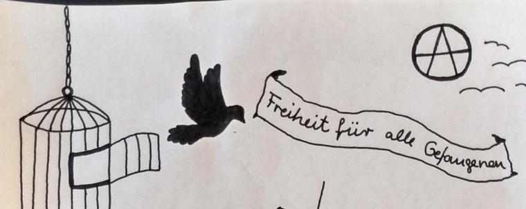 Schwarz-weiß Zeichnung 
Links ein Vogelkäfig mit offener Tür. Ein Vogel fliegt weg.

Ein Anarchistisches A (Großbuchstabe A in einem Kreis)

Rechts ein Band auf dem steht: "Freiheit für alle Gefangenen'