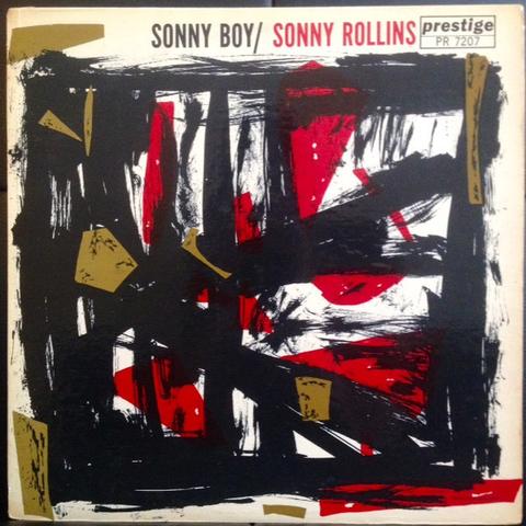 Sonny Boy is a 1961 album by jazz saxophonist Sonny Rollins comprising four tracks from his final recordings for the Prestige label, three of which were originally released on Tour de Force, along with an unissued performance from the session that produced Rollins Plays for Bird.