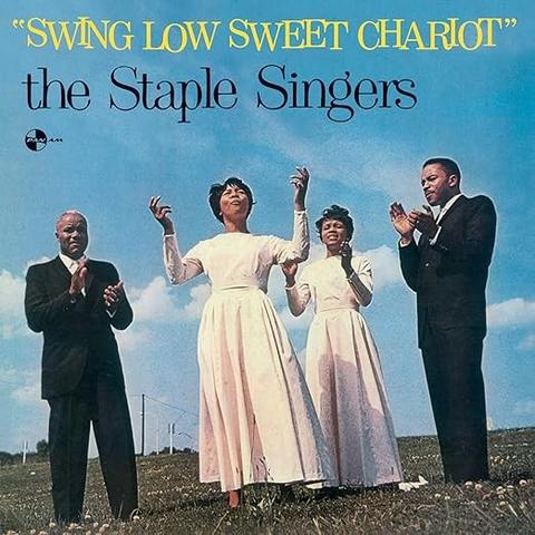 Swing Low Sweet Chariot by The Staple Singers, released on Vee Jay Records in 1963.