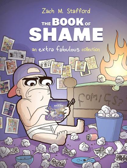 Zach M. Stafford: The Book of Shame -sarjakuvakokoelma-albumin kansi.