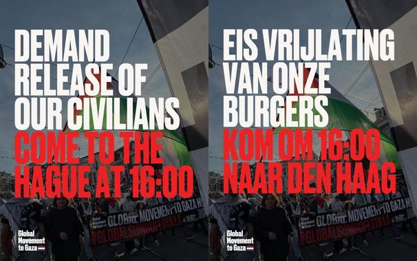 English:

DEMAND
RELEASE OF
OUR CIVILIANS
COME TO THE
HAGUE AT 16:00

Nederlands:

EIS VRIJLATING
VAN ONZE
BURGERS
КОM ОM 16:OО
NAAR DEN HAAG