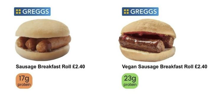 Figure showing a "Sausage Breakfast Roll" for £2.40 with a red-orange label indicating it contains 17 g of protein, and a "Vegan Sausage Breakfast Roll", also for £2.40 but with a green label showing it contains a full 23 g of protein.