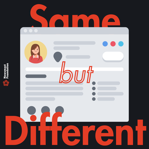 A graphic showing a cartoon style social media profile. It reads "Same but Different". Newsmast Foundation.