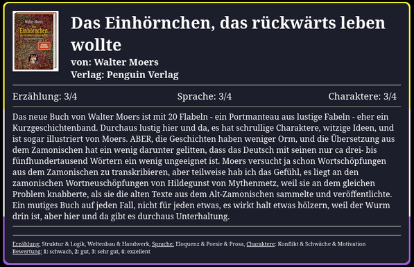 Das neue Buch von Walter Moers ist mit 20 Flabeln - ein Portmanteau aus lustige Fabeln - eher ein Kurzgeschichtenband. Durchaus lustig hier und da, es hat schrullige Charaktere, witzige Ideen, und ist sogar illustriert von Moers. ABER, die Geschichten haben weniger Orm, und die Übersetzung aus dem Zamonischen hat ein wenig darunter gelitten, dass das Deutsch mit seinen nur ca drei- bis fünfhundertausend Wörtern ein wenig ungeeignet ist. Moers versucht ja schon Wortschöpfungen aus dem Zamonischen zu transkribieren, aber teilweise hab ich das Gefühl, es liegt an den zamonischen Wortneuschöpfungen von Hildegunst von Mythenmetz, weil sie an dem gleichen Problem knabberte, als sie die alten Texte aus dem Alt-Zamonischen sammelte und veröffentlichte. Ein mutiges Buch auf jeden Fall, nicht für jeden etwas, es wirkt halt etwas hölzern, weil der Wurm drin ist, aber hier und da gibt es durchaus Unterhaltung.