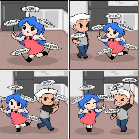 Sharing responsibilities is a sign of love.