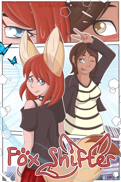 Comic Cover to the Webcomic Fox Shifter.
The Girl have red hair and fennec fox ears and tail. She dont look happy. In the Background is a chubby Girl with brown short hair and a energetic happy pose.
