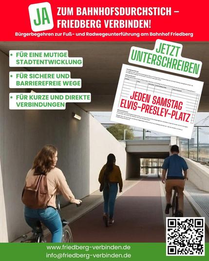 Endlich gehts's los! Wir sammeln Unterschriften.

Für den Tunneldurchstich am Friedberger Bahnhof:
- für eine mutige Stadtentwicklung
- für sichere und barrierefreie Wege
- für kurze und direkte Verbindungen

Jeden Samstag auf dem Elvis-Presley-Platz in Friedberg.
(weitere Gelegenheiten demnächst)