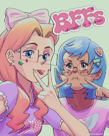 artwork of two women taking group selfie wearing pastel colored outfit and accessories. the left one is sticking her tongue out and doing a peace sign. the right one is puffing her cheeks. there is a "sticker" on top that says "BFFs" with an asterisk and the words "According to historians" scribbled on it.