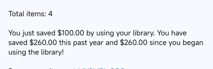 An email from my public library telling me how much money I've saved by using it instead of buying books and movies.