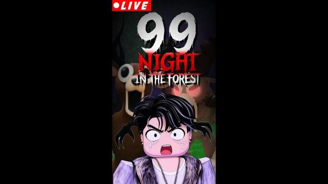 500 DAYS = OFF, PLAYING  99 NIGHT IN THE FOREST🌳 #99nightintheforest #roblox #hyers