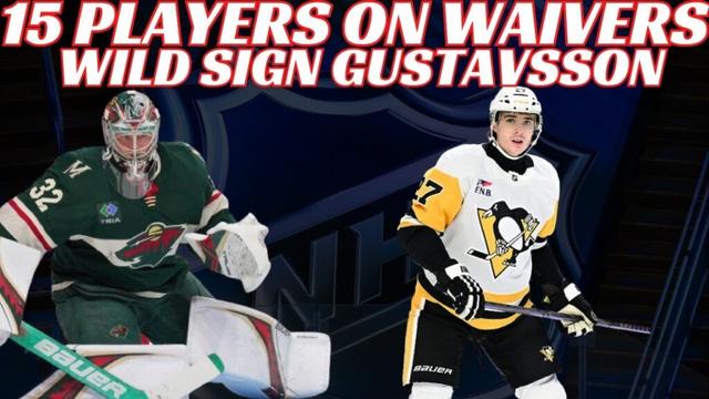 Huge NHL Waivers News - 15 Players Incl Ryan Graves on Waivers + Wild Sign Gustavsson