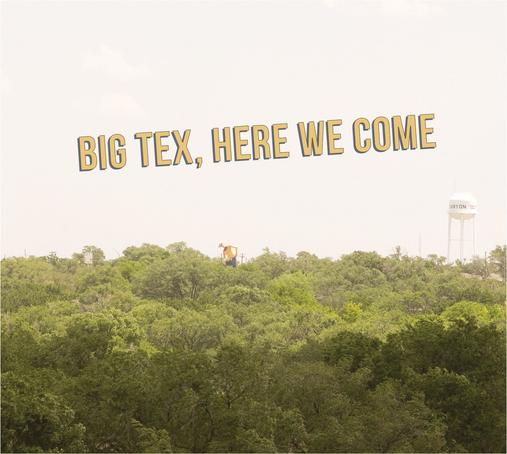 Big Tex, Here We Come by Andrew Weathers & Hayden Pedigo , released on Debacle Records in 2021