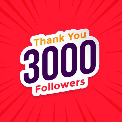 3000 followers!