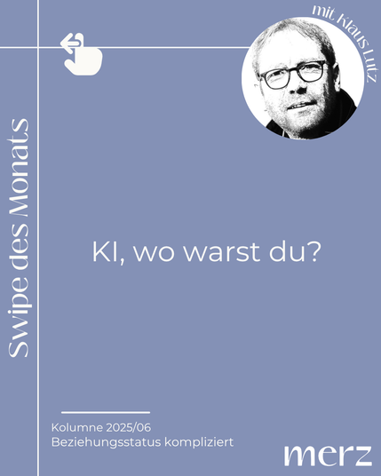 KI, wo warst du?