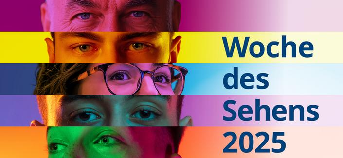 Kampagnenmotiv der Woche des Sehens 2025: Fünf poppig-bunte Querstreifen. In der linken Hälfte des Motivs dienen sie jeweils als Hintergrund für die Augenpartie eines Gesichts. Die Augenpartien wirken „aufeinandergestapelt“, zwei werden im Halbprofil gezeigt, drei frontal. Rechts in blauer Schrift verteilt über vier Streifen der Schriftzug „Woche des Sehens"