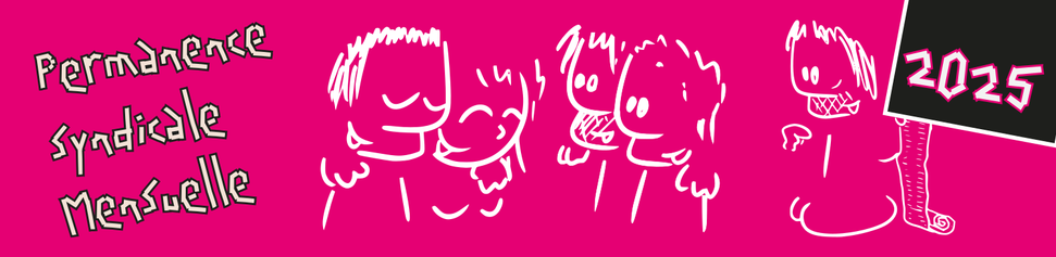 Des personnages échanges ensemble. À gauche, il y a l'inscription : Permanence Syndicale Mensuelle et à droite : 2025