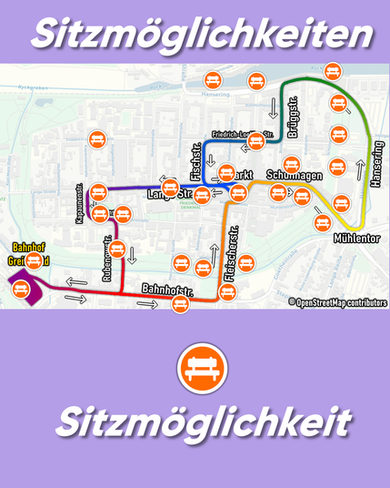 Auf lilanem Hintergrund steht in weißer Schrift im oberen Teil des Bildes "Sitzmöglichkeiten". Im unteren Teil des Bildes ein Symbol für "Sitzmöglichkeit" (weiße Bank auf rundem orangenem Hintergrund). In der Mitte des Bildes befinden sich auf einer weißen Karte die Sitzmöglichkeiten. Entlang der Route gibt es folgende Sitzmöglichkeiten: Am Bahnhof sind auf dem Bahnhofsplatz sowie gegenüber Sitze. An der Bahnhofstr. sind an den Bushaltestellen Sitze. An der Kreuzung zur Fleischerstraße sind nordöstl. Sitze. Auf den Wallanlagen bei der Fleischerstr. sind Sitze. Am Marktplatz sind Sitze. Kurz vor sowie südlich der Kreuzung Schuhhagen/Kuhstr. sind Sitze. Zwischen der Schützenstraße und "Am Schießwall" befinden sich Sitze. Entlang des Schießwalls befinden sich mehrere Sitze. Am Fangen turm befinden sich Sitze. Entlang des Hanserings befinden sich nördlich Sitze. An den Bushaltestellen "Knopfstraße" und "Rathaus" befinden sich Sitze. Am Fischmarkt befinden sich Sitze. Nordwestl. sowie südöstl. der Kreuzung Lange Str./Martin-Luther-Str. befinden sich Sitze. Entlang der Langen Straße bieten einige Geschäfte Sitzmöglichkeiten. Kurz vor der Kreuzung Lange Str./Kapaunenstr. gibt es Sitze. Am Rubenowplatz gibt es Sitze. An der Kreuzung Domstr./Rubenowstr. gibt es Sitze.