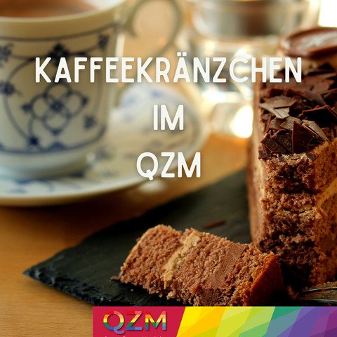 Quadratische Foto-Kachel mit Text

Text: Kaffeekränzchen im Queeren Zentrum Mannheim 

Foto: Nahaufnahme einer Kaffeetafel mit Tasse und einem Stück Schokotorte

Am unteren Rand rechts eine regenbogenfarbene Banderole und das QZM-Logo, das sind die drei Buchstaben "Q Z M" in Regenbogen-Farben