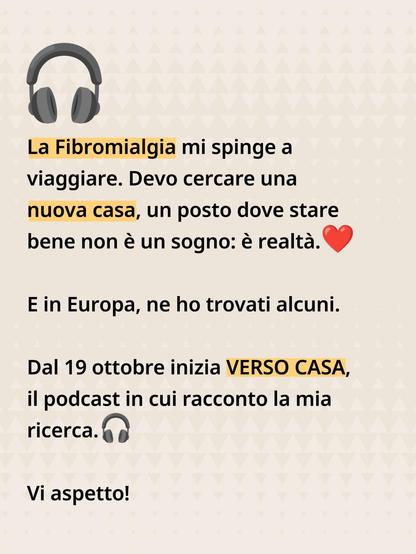 La fibromialgia mi spinge a viaggiare per trovare una nuova casa, un nuovo posto in cui vivere per stare meglio.