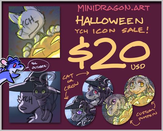 minidragon.art Halloween YCH icon sale all October! $20 USD. Jack-o-lantern glow features YCH in the upper left with hands/paws on top of, a lit jack-o-lantern bottom right with orange yellow and green accent colors. Witch under moon features YCH in center wearing a black witch hat with buckle, a crow or cat on their near shoulder, the moon above their far shoulder with light blue and pink accent colors.