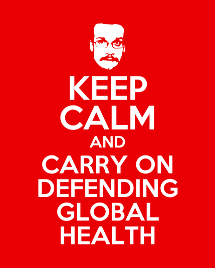 In the style of the "Keep Calm and Carry On" poster but Pizza John's face is at the top. "Keep Calm and Carry On Defending Global Health"