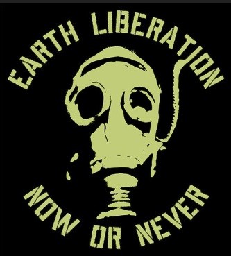 Earth Liberation Front logo with a gas mask image and the words: Earth Liberation Now or Never