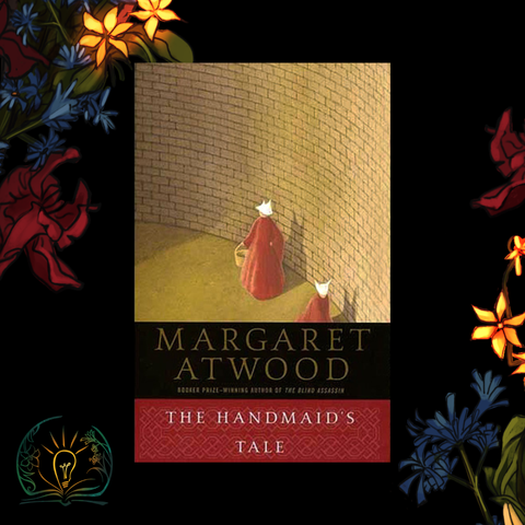 Solid black background. On both sides of the graphics, there are blue, orange, and red flowers. Book featured is The Handmaid’s Tale.