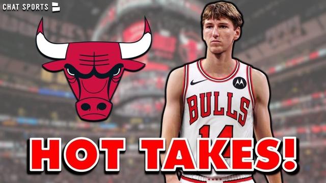 🔥Chicago Bulls HOT TAKES For The 2025-26 NBA Season 🔥