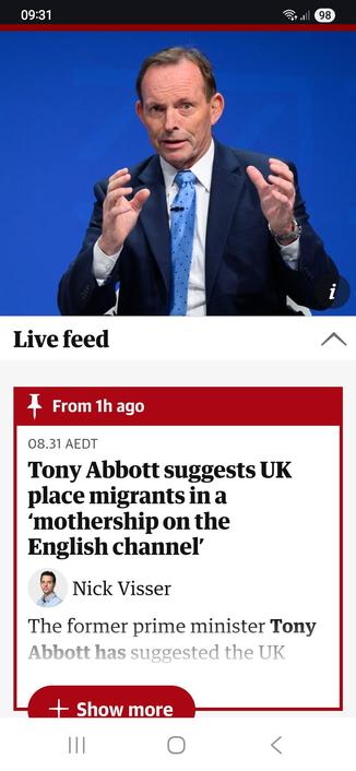A picture of Tony Abbott, wearing a suit and his ridiculous looking face.

Guardian headline:
Tony Abbott suggests UK place migrants in a ‘mothership on the English channel
