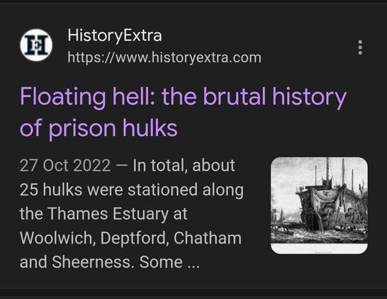 The thumbnail from HistoryExtra, showing a drawing of a massive prison hulk on the Thames River during the 17 & 1800s.

Text:
Floating hell: the brutal history of prison hulks

In total, about 25 hulks were stationed along the Thames Estuary at Woolwich, Deptford, Chatham and Sheerness