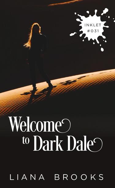 The cover of the short story WELCOME TO DARK DALE showing a desert dune with a woman hidden by shadows.