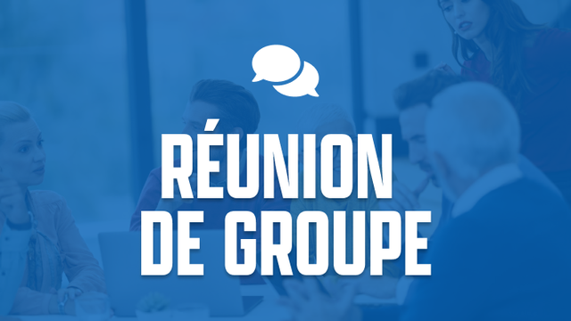 Visuel bleu où il est écrit "Réunion de Groupe" avec des gens réunis