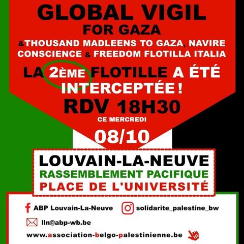 Affiche de Global Vigil For Gaza annonçant un rassemblement pacifique à Louvain-La-Neuve (Belgique) ce mercredi 8/10 à 18h30 pour soutenir et visibiliser le peuple palestinien dans l'enfer vécu au quotidien.