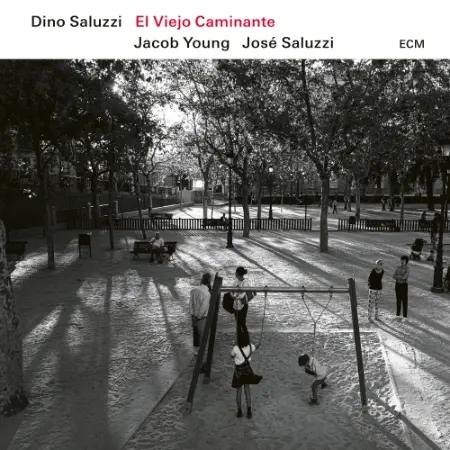 Cover of Dino Saluzzi - El Viejo Caminante
