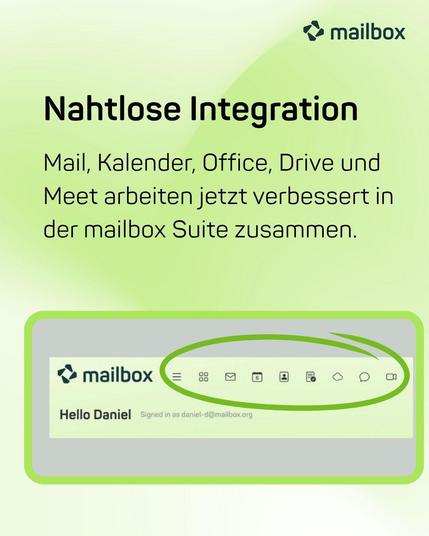 Grafik mit der Überschrift „Nahtlose Integration“ und Erklärung, dass Mail, Kalender, Office, Drive und Meet nun besser in der mailbox Suite zusammenarbeiten, ergänzt durch einen Screenshot der Symbolleiste.