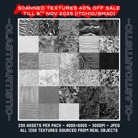 Text - Scanned Textures 40% off sale, Till 2nd Nov 2025 (itchio/BMAC), 200 Assets per pack – 4000×6000 – 300DPI – JPEG, All 1200 textures sourced from real objects.

Image - (Textures top to Bottom) Metals, Papers, Textiles, Foodstuffs, Organics, Plastics)