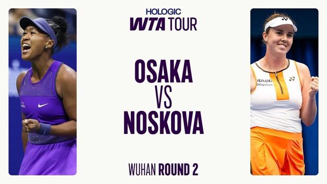 Naomi Osaka vs. Linda Noskova-Match Highlights | 2025 Wuhan Round 2 | WTA Match Highlights