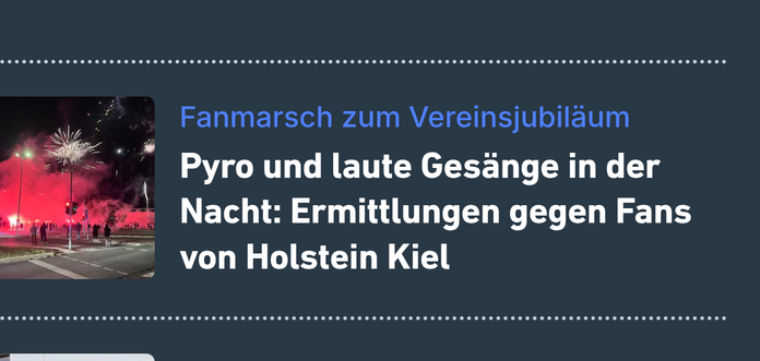 Schlagzeile "Pyro und laute Gesänge in der Nacht: Ermittlungen gegen Fans von Holstein Kiel"