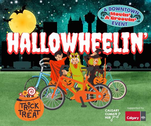 Event is Hallowheelin against a dark Calgary backdrop with folks in costumes on bikes, a trick or treat filled pumpkin, City of Calgary & Hub logos