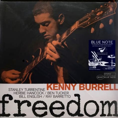 Freedom is an album by jazz guitarist Kenny Burrell. It was recorded at Van Gelder Studio in 1963–1964, and originally released in Japan by Blue Note Records.

AllMusic described it as "A funky blues set." - Wikipedia