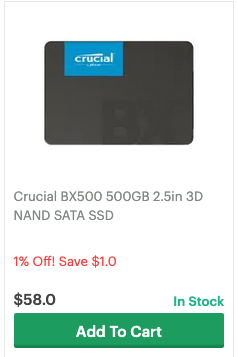 Screenshot from an online shop, showing a listing for a Crucial BX500 SSD, with a price of $58. Above the price it says in red "1% off! Save $1.0"